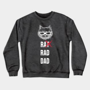 CAT RAD DAD Crewneck Sweatshirt